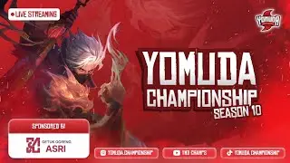 Live Stream YMD Champs Season 10 SEMIFINAL - BRONZE & FINAL