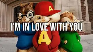 (Chipmunks) The 1975 - I'm In Love With You
