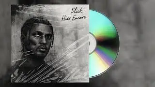 SLICK - Hier Encore