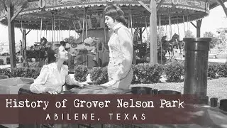 Historical Parks in Abilene, Texas | Grover Nelson Park