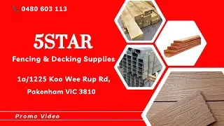 5Star Fencing & Decking supplies || Business Ad|| Pakenham|| Melbourne Australia || @PB11Studio_au