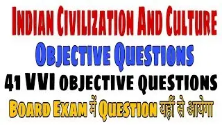 Indian Civilization And culture objective