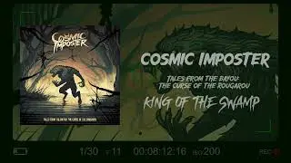 Cosmic Imposter - King of the Swamp