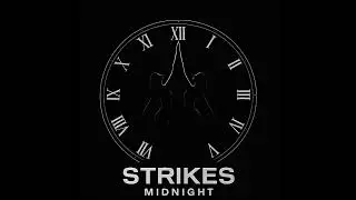 Strikes- Midnight 
