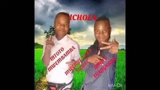 MTOTO  MWEMBAMBA  SONG   ICHOLA PRD  BY J ONTHE TRUCK  0627585900