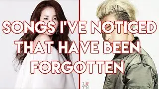 Songs I've Noticed That Have Been Forgotten