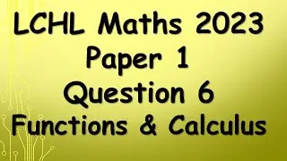 Leaving Cert Higher Level Maths 2023 Paper 1 Question 6