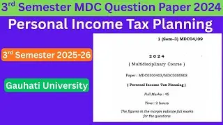 3rd semester MDC question paper | personal income tax planning | Gauhati University 3rd semester