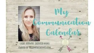 My Communication Calendar