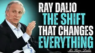 &ldquo;The Silent Shift That Will Rewrite Your Financial Future&rdquo;  Ray Dalio