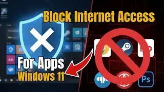 How to Block Internet Access for Specific Apps in Windows 11 (Firewall Guide)