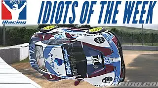 iRacing Idiots Of The Week #37