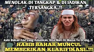 HABIB BAHAR BIN SMITH MELAWAN..!! MEMBERIKAN KLARIFIKASI SOAL PENGEROYOKAN ANGGOTA BANSER..!!