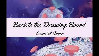 Back to the Drawing Board - Showcasing Issue 39 of The Meducator