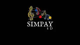 Simpay (Azis - Nakare me)  8D- Слушайте только в наушниках🎧