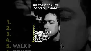 Top 10 Depeche Mode 90s Hits