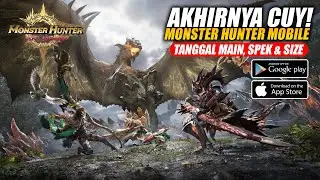Наконец-то долгожданная мобильная версия Monster Hunter официально доступна на Tencent! - Monster...