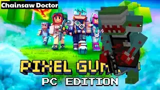 Pixel Gun 3D - Chainsaw Doctor