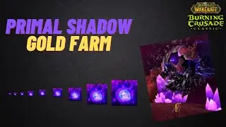 Wow TBC Primal Shadow Farming -  Mote Of Shadow