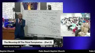 The Meaning Of The Third Temptation - Pastor Donald Registe (Part 2)