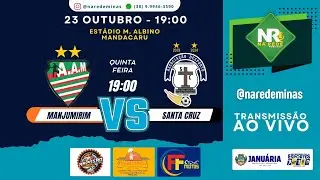 MANJUMIRIM VERSUS SANTA CRUZ PELO CAMPEONATO JANUARENSE