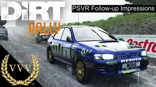 DiRT Rally PSVR Follow up Impressions