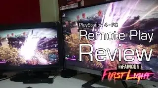 [PS4] PC Remote Play Review - Infamous : First Light