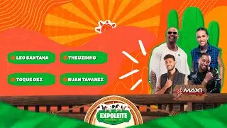 AO VIVO | EXPOLEITE 2025 | LÉO SANTANA | THEUZINHO | TOQUE DEZ | RUAN TAVAREZ| MAXI TV
