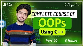 OOP Using C++ Full Course | Part 02 | Inheritance & Polymorphism in C++ | Pashto Tutorial