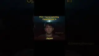 Watching Oppenheimer in America vs Japan #oppenheimer #memes #christophernolan