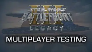 Star Wars Battlefront 3 Legacy | Multiplayer EU Stress Test