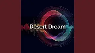 Desert Dream