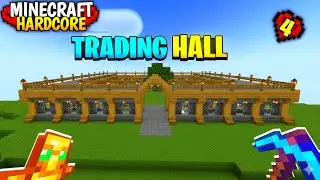 I Built the Most Beautiful Trading Hall 😱 | Minecraft Hardcore EP-4