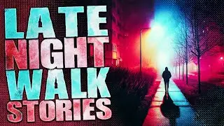 True Scary Late Night Walk Horror Stories