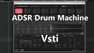 ADSR Drum Machine Vsti  -  No Talking