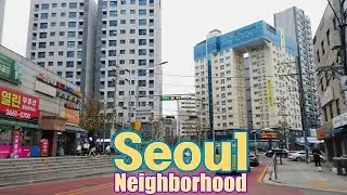 Seoul, Korea - Walking Tour of Neighborhood - 4K - Yeomchang-dong [Gangseo-gu 3] 11(3)-12