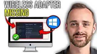 Как исправить проблему с отсутствующим беспроводным адаптером в Windows 11 | Краткое руководство