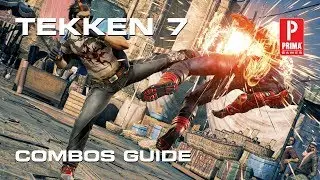 Tekken 7 Combos - Sample Bread and Butter Combos
