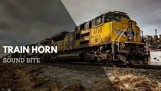 Train Horn Sound Effect | Transportation Audio Clips & Sound Bites| Clean Sound Clips
