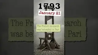 Today in History   January 21, 1793   King Louis XVI is executed by guillotine