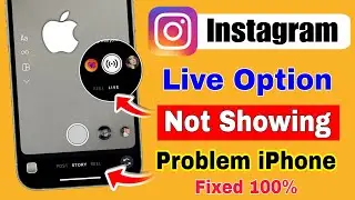 how to fix instagram live option not showing iPhone | instagram live option not showing in iphone
