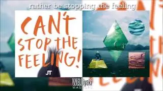 Rather Be Stopping The Feeling (Clean Bandit & Justin Timberlake Mixed Mashup)
