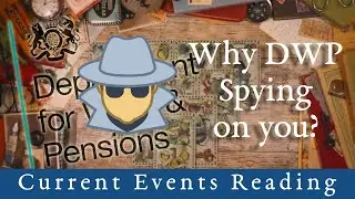 Current Events: DWP Spying into Bank Accounts Tarot Reading