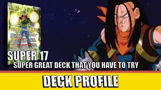Super 17 (Y/G) | DBS Deck Profile | Cross Spirits | Set 14 | DBS TCG