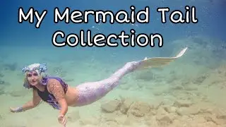 MY MERMAID TAIL COLLECTION! | Tails, Tops, & Accessories: OH MY! Part 2