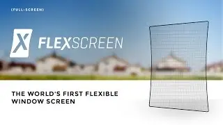 FlexScreen Flexible Window Screens
