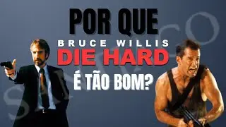 POR QUE DURO DE MATAR É TÃO BOM? — ANÁLISE DE DIE HARD (1988)