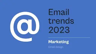Email trends 2023