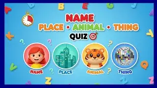 🎯 Name, Place, Animal, Thing QUIZ GAME | Fun English Word Challenge for Kids 🧠🔤