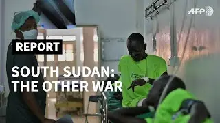 The other war: Treating the wounded of South Sudan's community gunfights | AFP